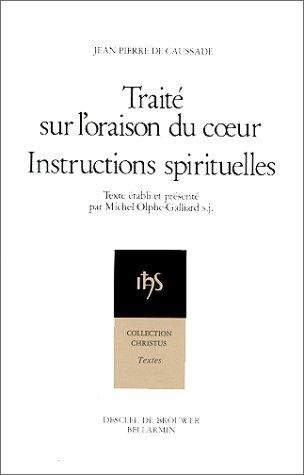 Couverture : Traité sur l'oraison du cœur ; instructions spirituelles