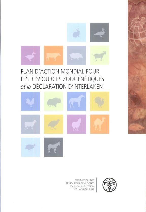 Couverture : Plan d'Action Mondial Pour les Ressources Zoogenetiques et la Declaration D'Interlaken