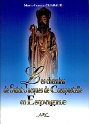 Couverture : Les chemins de Saint-Jacques-de-Compostelle en Espagne