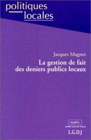 Couverture : La gestion de fait des deniers publics locaux