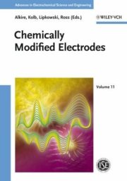 Couverture : Chemically Modified Electrodes
            
                Advances in Electrochemical Sciences and Engineering