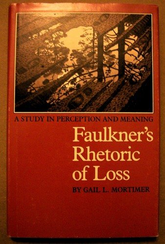 Couverture : Faulkner's rhetoric of loss