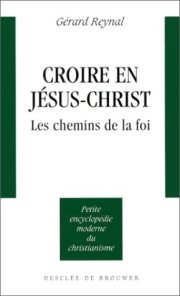 Couverture : Croire en Jésus-Christ
