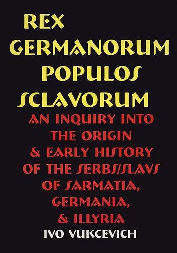 Couverture : Rex germanorum, populos sclavorum