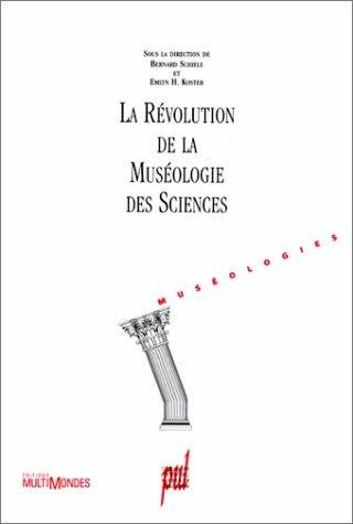 Couverture : La Révolution de la muséologie des sciences