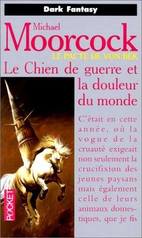 Couverture : Le chien de guerre et la douleur du monde