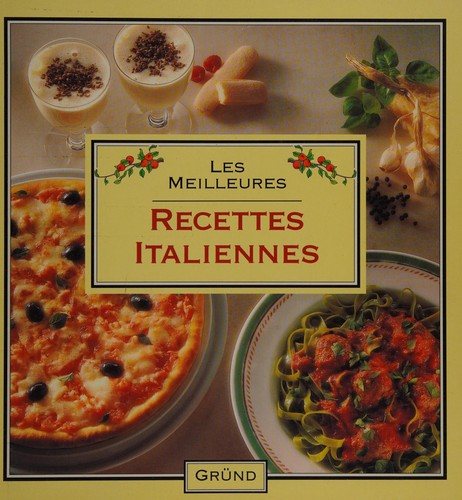 Couverture : Les Meilleures recettes italiennes