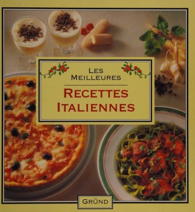 Couverture : Les Meilleures recettes italiennes