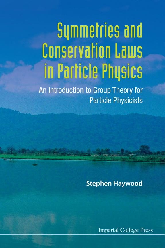 Couverture : Symmetries and conservation laws in particle physics