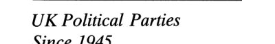 Couverture : UK political parties since 1945