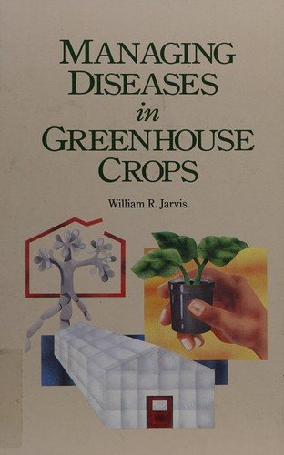 Couverture : Managing diseases in greenhouse crops