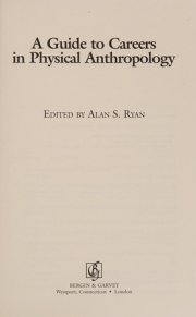 Couverture : A guide to careers in physical anthropology