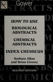 Couverture : How to use Biological abstracts, Chemical abstracts, and Index chemicus