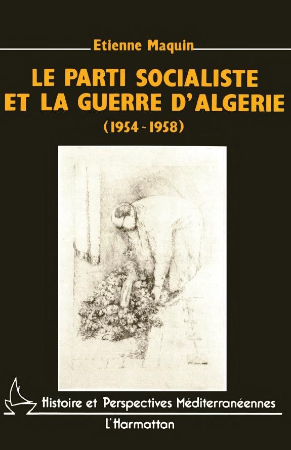 Couverture : Le parti socialiste et la guerre d'Algérie