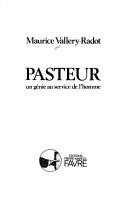 Couverture : Pasteur, un génie au service de l'homme