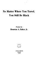 Couverture : No matter where you travel, you still be Black
