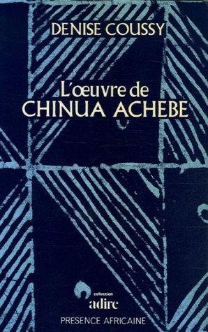 Couverture : L' œuvre de Chinua Achebe