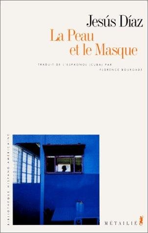 Couverture : La Peau et le masque
