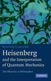Couverture : Heisenberg and the Interpretation of Quantum Mechanics