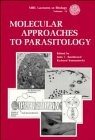 Couverture : Molecular approaches to parasitology