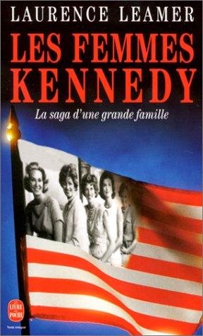 Couverture : Les Femmes Kennedy. La Saga d'une grande famille