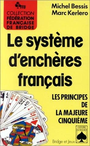 Couverture : Le système d'enchères français. Le principe de la Majeure Cinquième