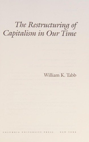 Couverture : The Restructuring of Capitalism in Our Time