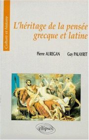 Couverture : L'héritage de la pensée grecque et latine