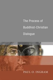 Couverture : The process of Buddhist-Christian dialogue