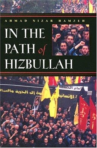 Couverture : In The Path Of Hizbullah (Modern Intellectual and Political History of the Middle East)