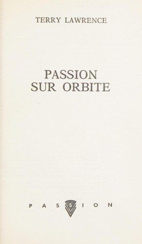 Couverture : Passion sur orbite