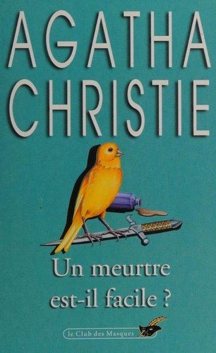 Couverture : Un Meurtre est-il facile?
