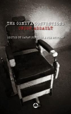 Couverture : The Geneva Conventions Under Assault