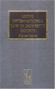 Couverture : Using International Law in Domestic Courts