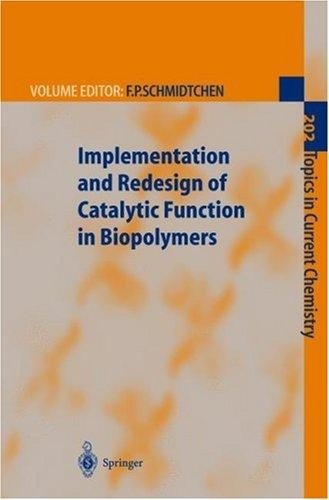 Couverture : Implementation and Redesign of Catalytic Function in Biopolymers (Topics in Current Chemistry)