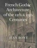 Couverture : French Gothic architecture of the 12th and 13th centuries