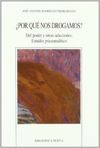 Couverture : ¿Por qué nos drogamos?