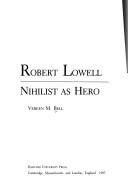 Couverture : Robert Lowell, nihilist as hero