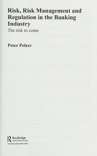Couverture : Risk, Risk Management and Regulation in the Banking Industry
