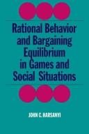 Couverture : Rational Behaviour and Bargaining Equilibrium in Games and Social Situations