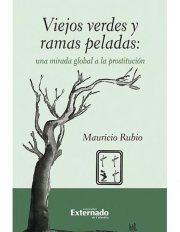 Couverture : Viejos verdes y ramas peladas