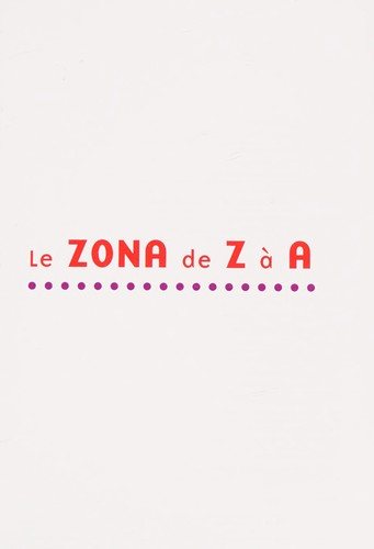 Couverture : Le zona de Z à A
