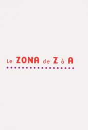 Couverture : Le zona de Z à A