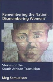 Couverture : Remembering the Nation, Dismembering Women?