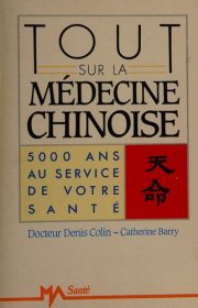 Couverture : Tout sur la médecine chinoise