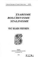 Couverture : Tsarisme, bolchevisme, stalinisme