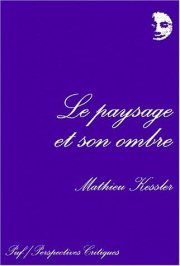 Couverture : Le paysage et son ombre