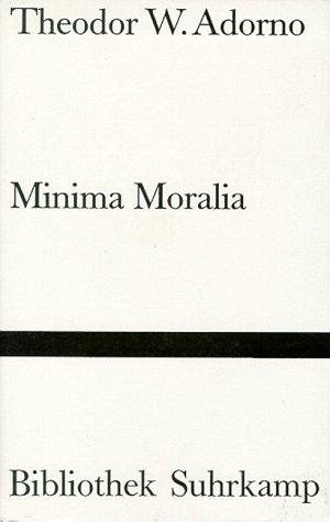 Couverture : Minima Moralia. Reflexionen aus dem beschädigten Leben.