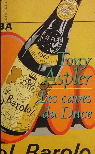 Couverture : Les caves du Duce