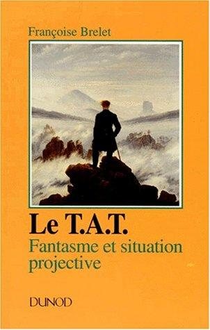 Couverture : Le TAT. Fantasme et situation projective